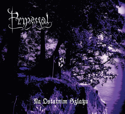 Pripegal : Na Ostatnim Szlaku